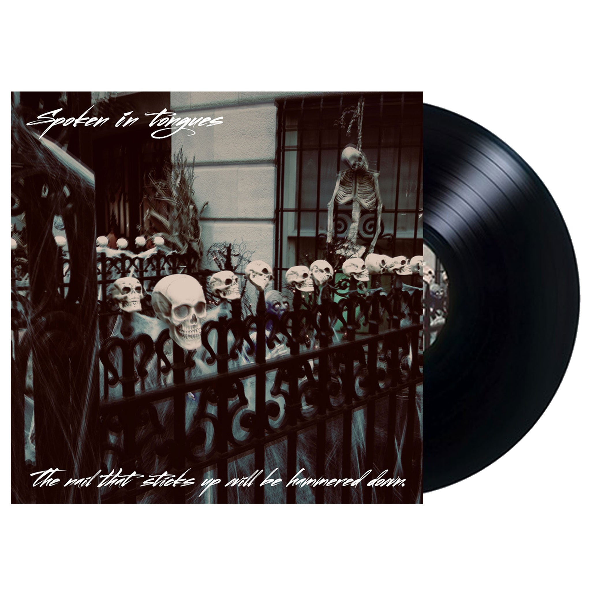 The Nail That Sticks Up Will Be Hammered Down - Vinyl
