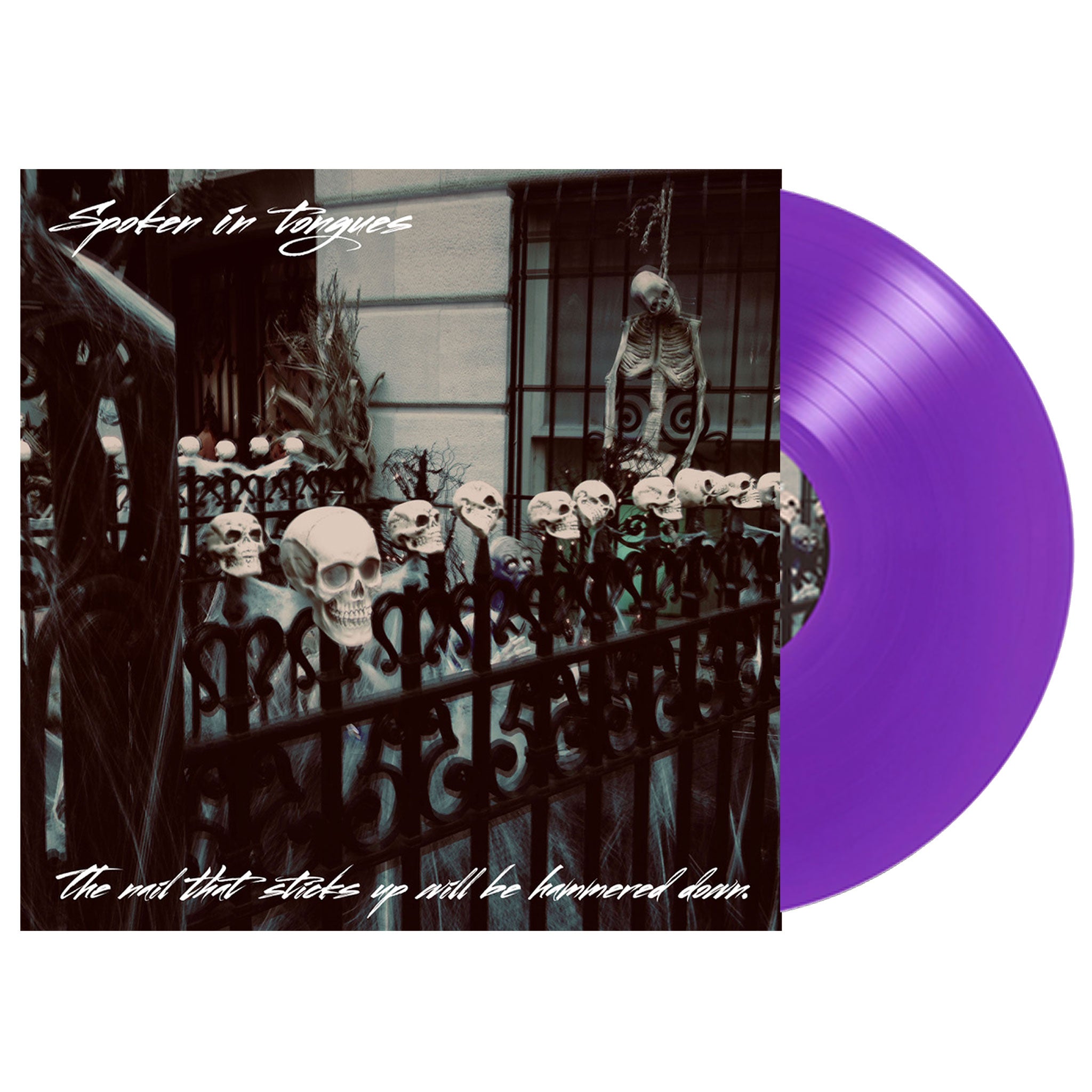 The Nail That Sticks Up Will Be Hammered Down - Vinyl